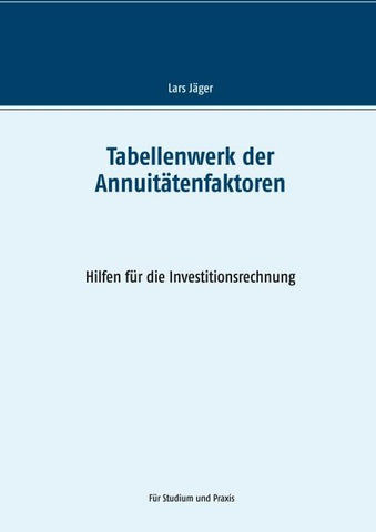 Tabellenwerk der Annuitätenfaktoren