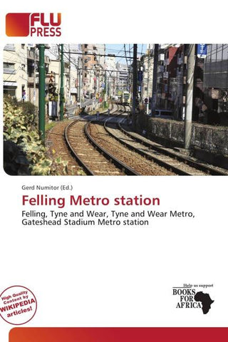 Felling Metro station