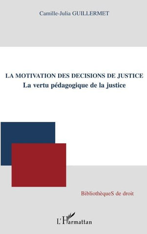 La motivation des décisions de justice