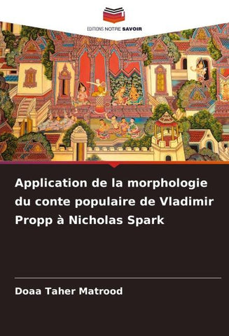 Application de la morphologie du conte populaire de Vladimir Propp à Nicholas Spark