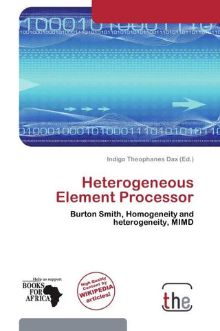 Heterogeneous Element Processor