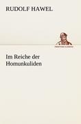 Im Reiche der Homunkuliden