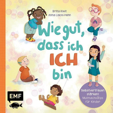 Wie gut, dass ich ICH bin