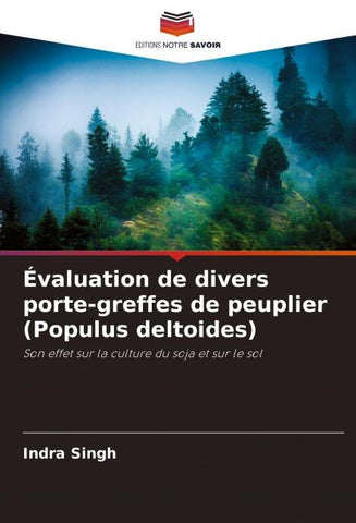 Évaluation de divers porte-greffes de peuplier (Populus deltoides)