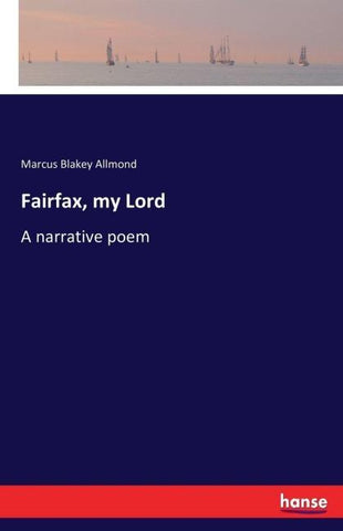 Fairfax, my Lord