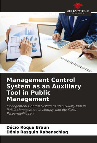 Management Control System as an Auxiliary Tool in Public Management