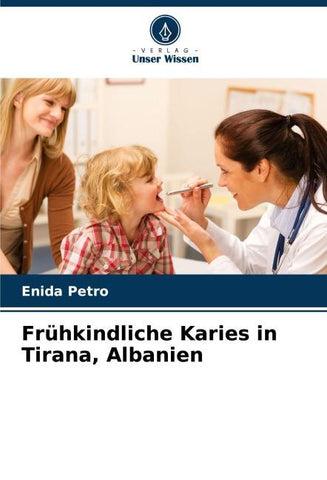 Frühkindliche Karies in Tirana, Albanien
