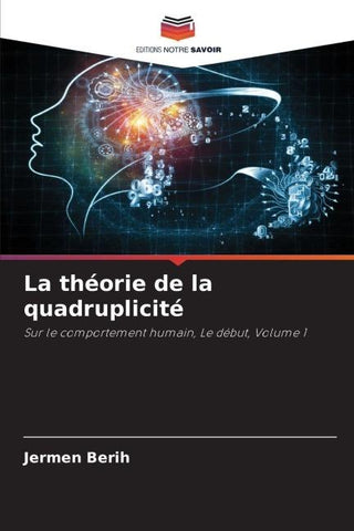 La théorie de la quadruplicité