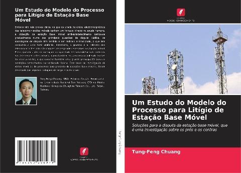 Um Estudo do Modelo do Processo para Litígio de Estação Base Móvel