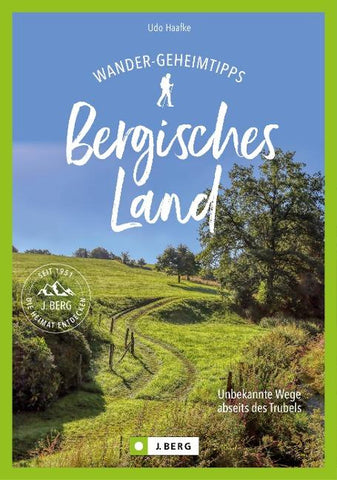 Wander-Geheimtipps Bergisches Land