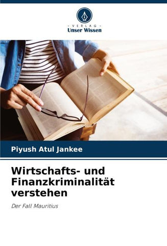 Wirtschafts- und Finanzkriminalität verstehen