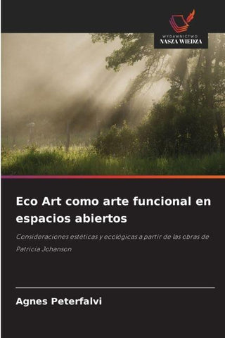 Eco Art como arte funcional en espacios abiertos