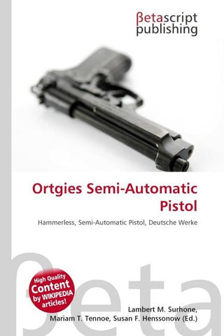 Ortgies Semi-Automatic Pistol