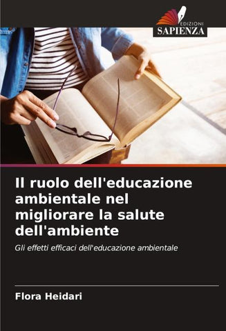 Il ruolo dell'educazione ambientale nel migliorare la salute dell'ambiente
