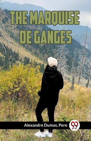 The Marquise De Ganges