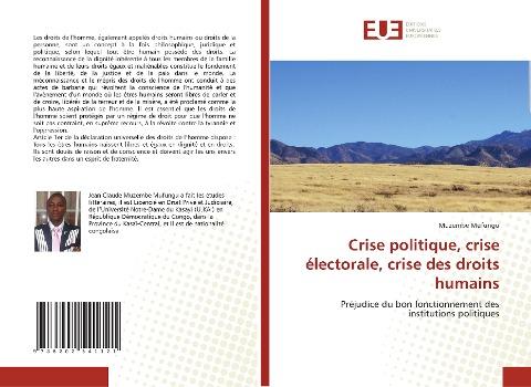 Crise politique, crise électorale, crise des droits humains