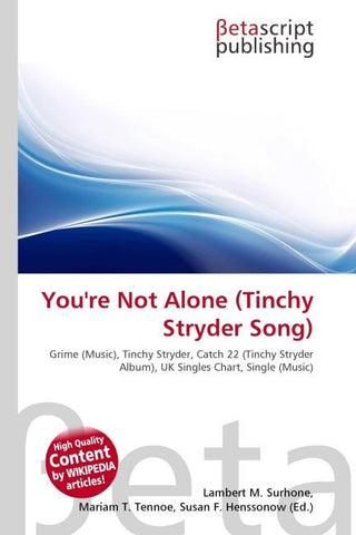 You're Not Alone (Tinchy Stryder Song)