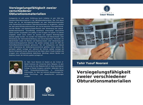 Versiegelungsfähigkeit zweier verschiedener Obturationsmaterialien