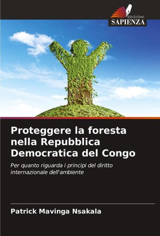 Proteggere la foresta nella Repubblica Democratica del Congo