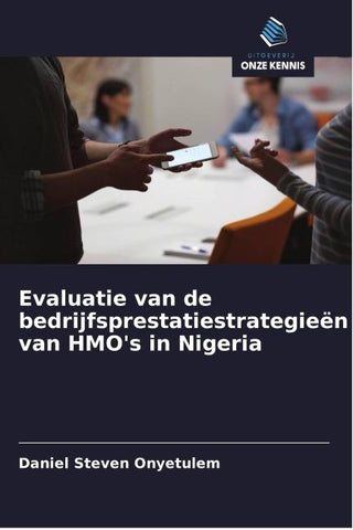 Evaluatie van de bedrijfsprestatiestrategieën van HMO's in Nigeria
