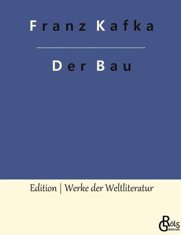 Der Bau