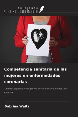 Competencia sanitaria de las mujeres en enfermedades coronarias