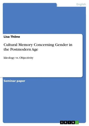 Cultural Memory Concerning Gender in the Postmodern Age