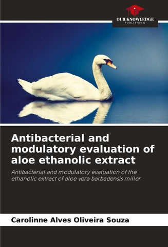 Antibacterial and modulatory evaluation of aloe ethanolic extract