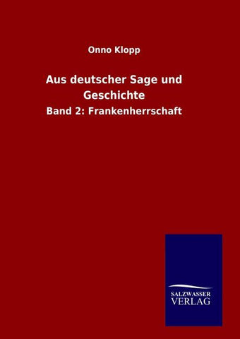 Aus deutscher Sage und Geschichte