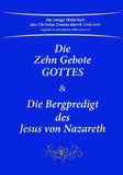 Die Zehn Gebote Gottes & Die Bergpredigt des Jesus von Nazareth