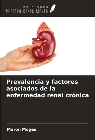 Prevalencia y factores asociados de la enfermedad renal crónica