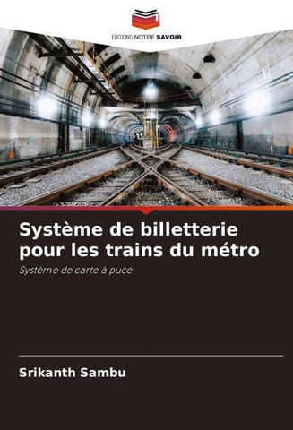 Système de billetterie pour les trains du métro