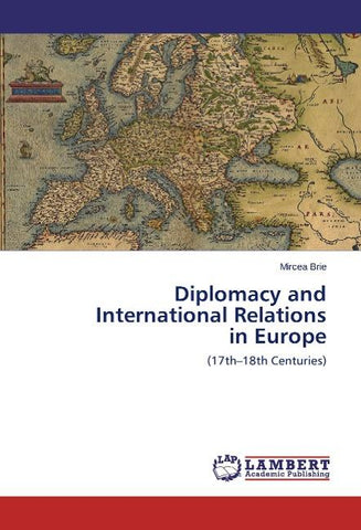 Diplomacy and International Relations  in Europe