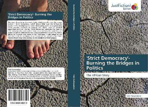 'Strict Democracy'- Burning the Bridges in Politics