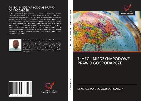 T-MEC I MI¿DZYNARODOWE PRAWO GOSPODARCZE