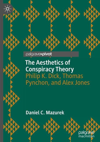 The Aesthetics of Conspiracy Theory