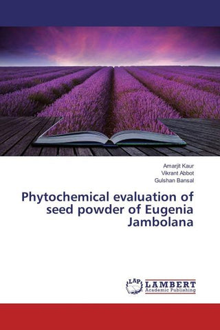Phytochemical evaluation of seed powder of Eugenia Jambolana