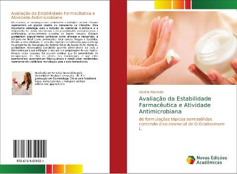 Avaliação da Estabilidade Farmacêutica e Atividade Antimicrobiana