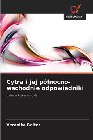 Cytra i jej pó¿nocno-wschodnie odpowiedniki