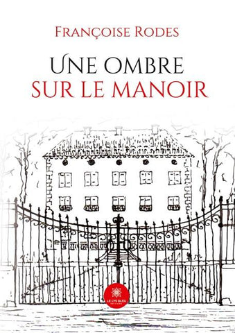 Une ombre sur le manoir