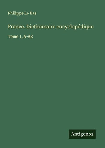 France. Dictionnaire encyclopédique
