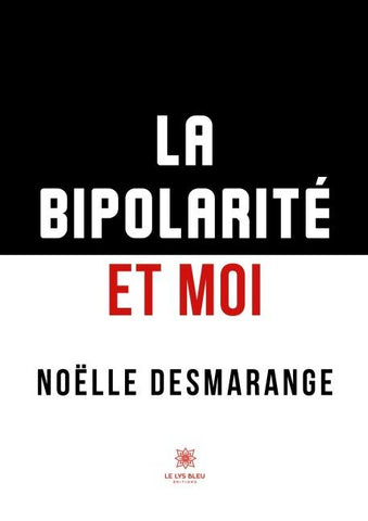 La bipolarité et moi