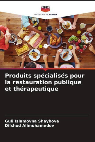 Produits spécialisés pour la restauration publique et thérapeutique