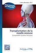 Transplantation de la moelle osseuse