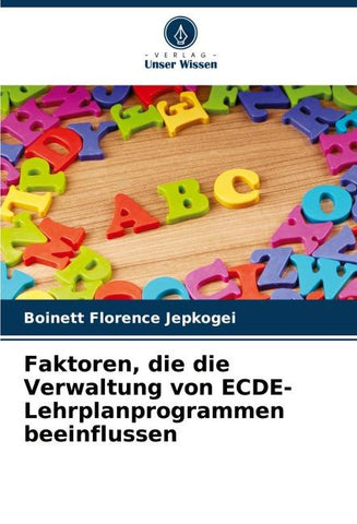 Faktoren, die die Verwaltung von ECDE-Lehrplanprogrammen beeinflussen