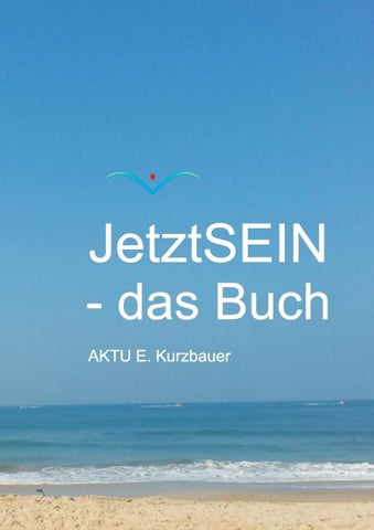 JetztSEIN - das Buch