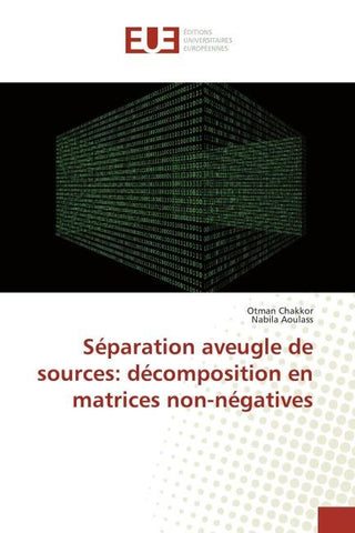 Séparation aveugle de sources: décomposition en matrices non-négatives