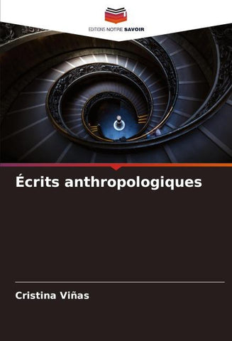 Écrits anthropologiques