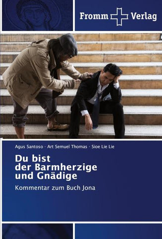 Du bist der Barmherzige und Gnädige