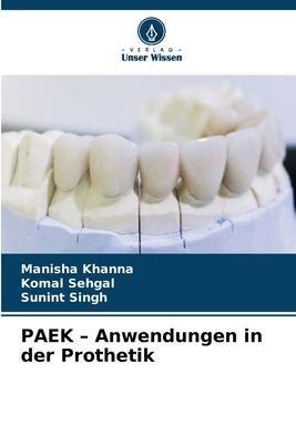 PAEK - Anwendungen in der Prothetik